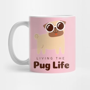 Pug Life Mug